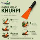 Uses premium khurpi tropical botanic
